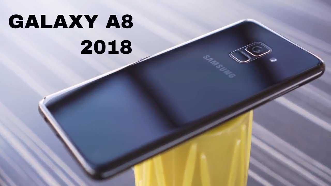 Смартфон samsung galaxy a8 и a8+ их достоинства и недостатки